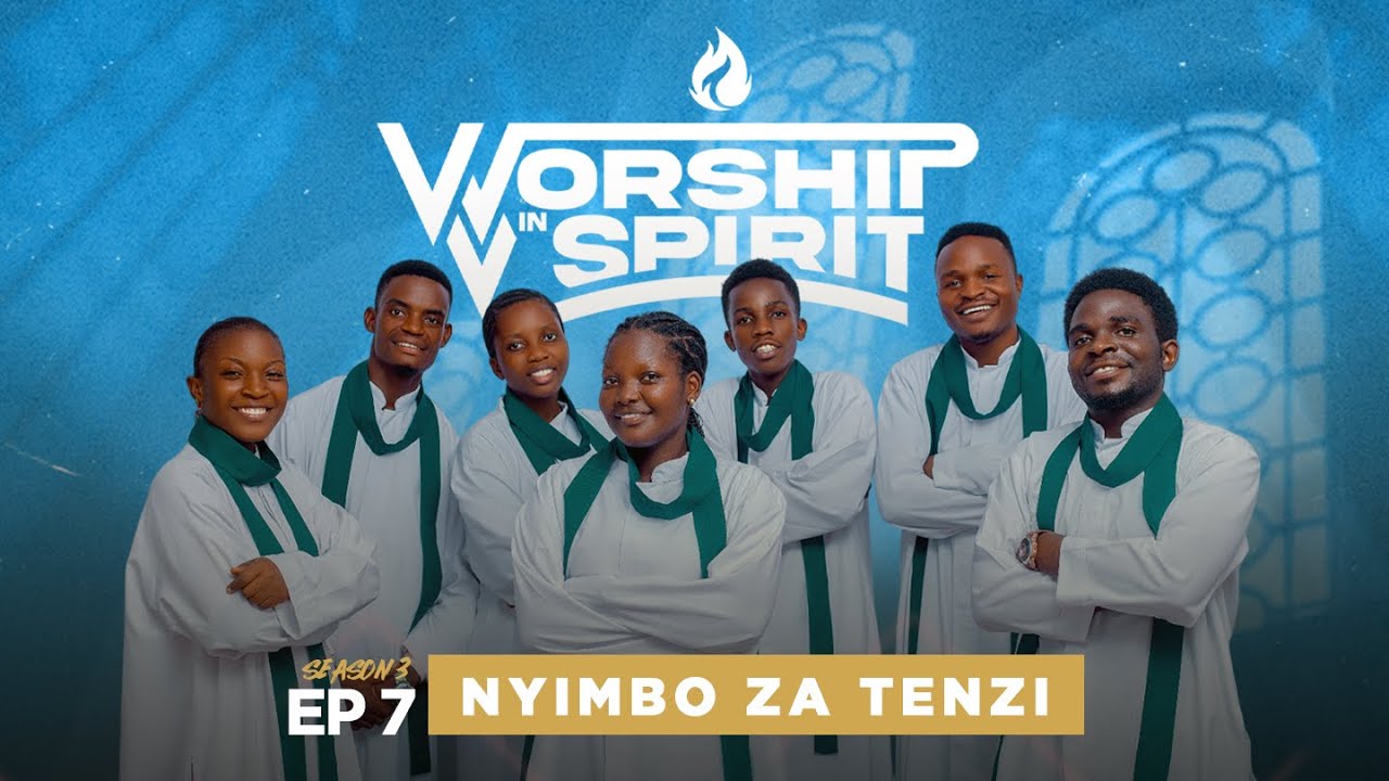 Worship in Spirit (Season 3 - Ep 7) | Tenzi Life, Ablenty Sadock & Milly Lomey