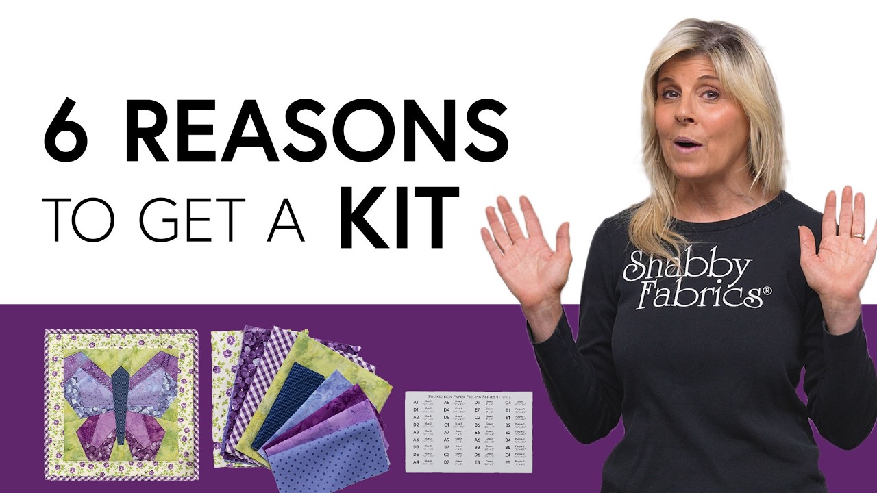 6 причин приобрести набор для лоскутного шитья Shabby Fabrics Foundation Paper Piecing Kit