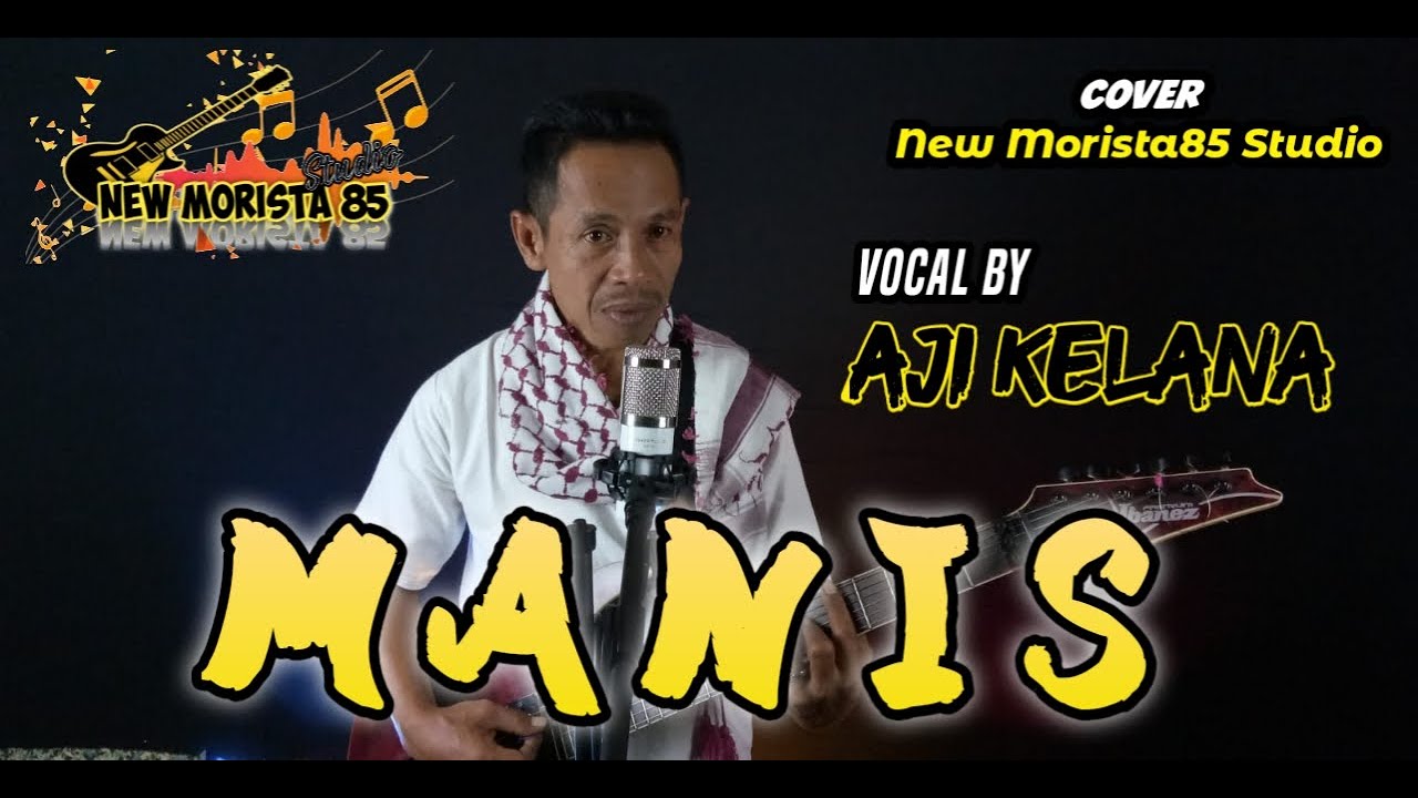 MANIS - AJI KELANA [COVER] || RHOMA IRAMA