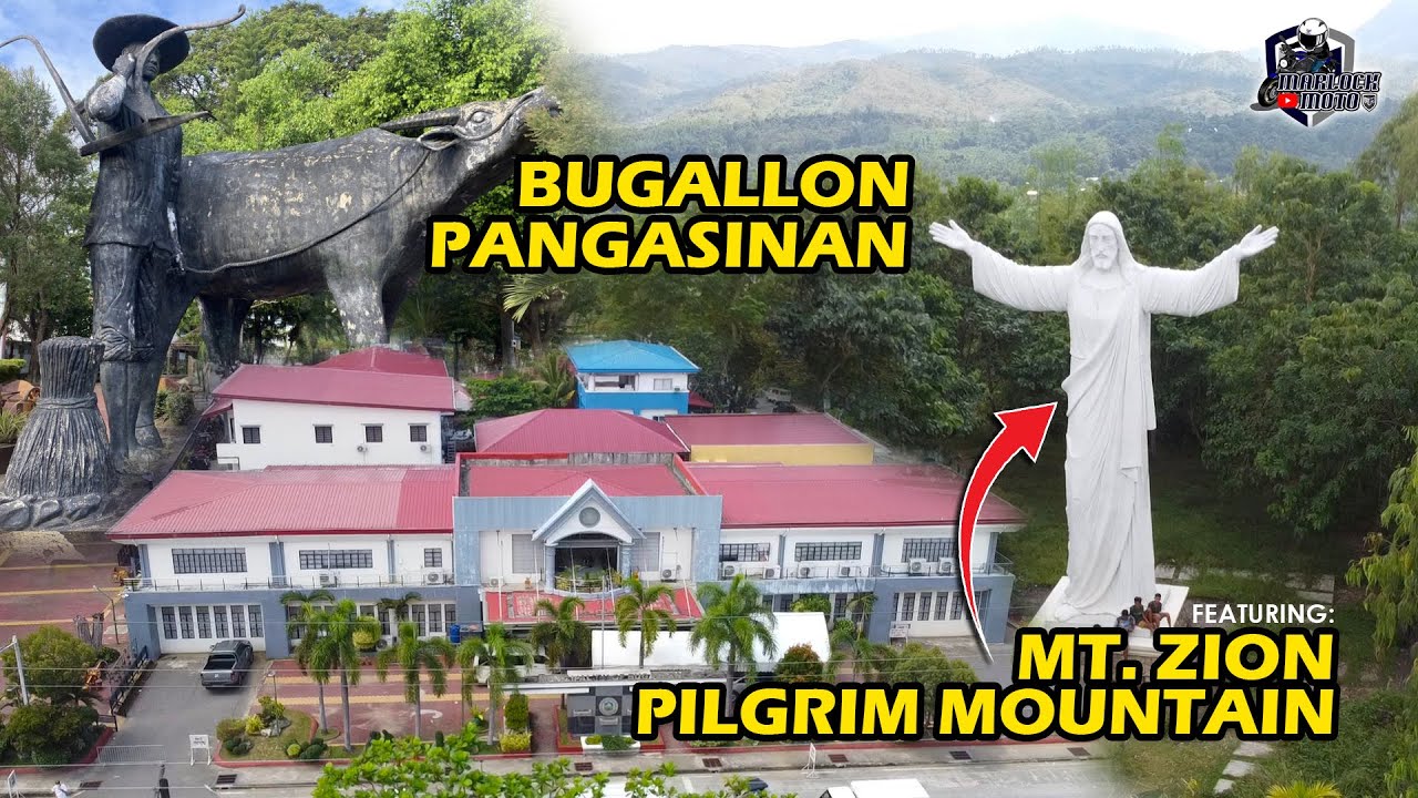 BUGALLON PANGASINAN | FEATURING: MT. ZION PILGRIM MOUNTAIN