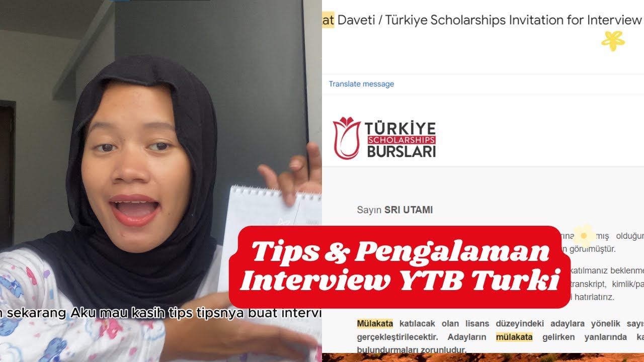 TIPS & PENGALAMAN SELEKSI WAWANCARA/INTERVIEW BEASISWA TURKI YTB (Türkiye Bursları)
