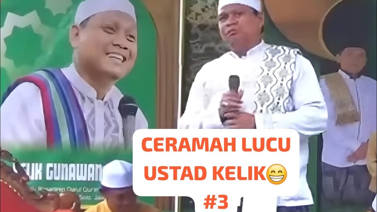 Ust KELIK GUNAWAN PRIBADI CERAMAH LUCU #3