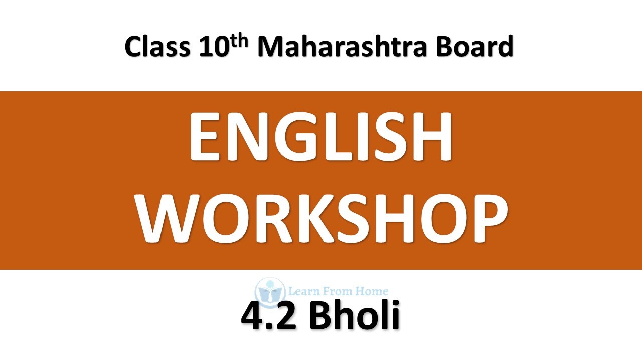 Class 10th | Bholi | ENGLISH WORKSHOP | Learn From Home