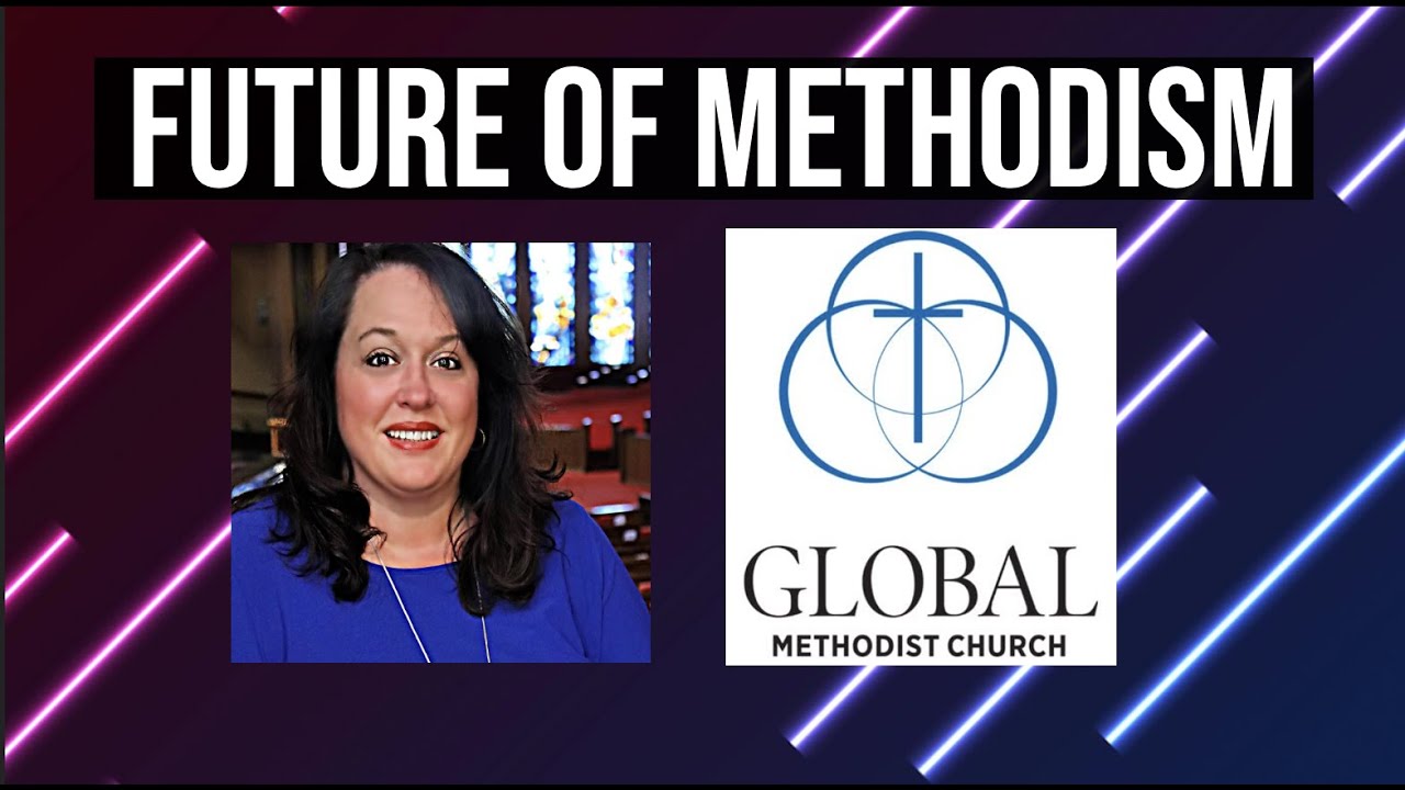 What has you excited about the Global Methodist Church? With Rev. Dr. Leah Hidde Gregory.