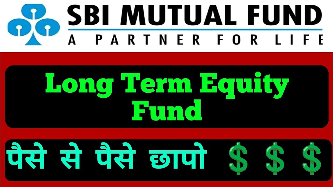 Best SBI Long Term Equity Fund | SBI Long Term Equity Fund | SBI Long Term Equity Fund Direct Growth