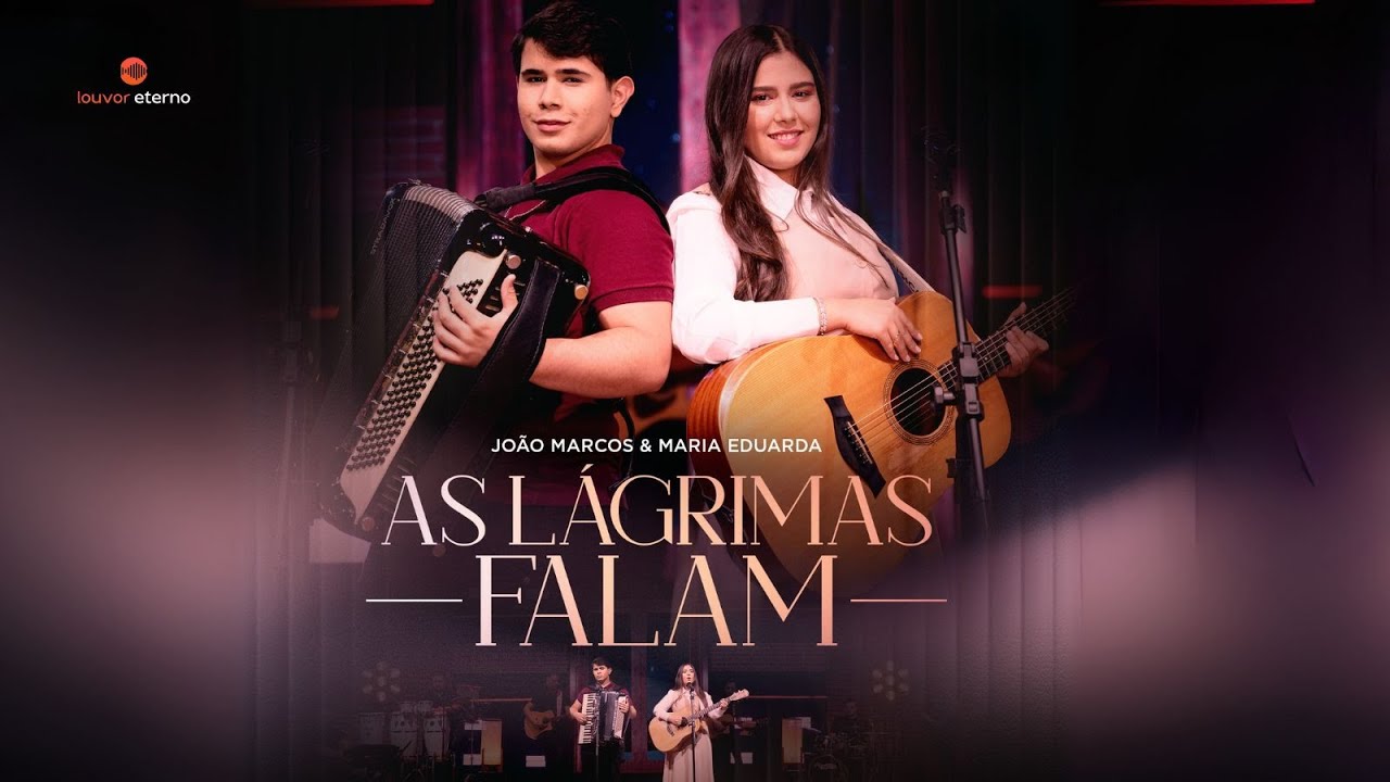 João Marcos e Maria Eduarda – As Lágrimas Falam (Vídeo Oficial)