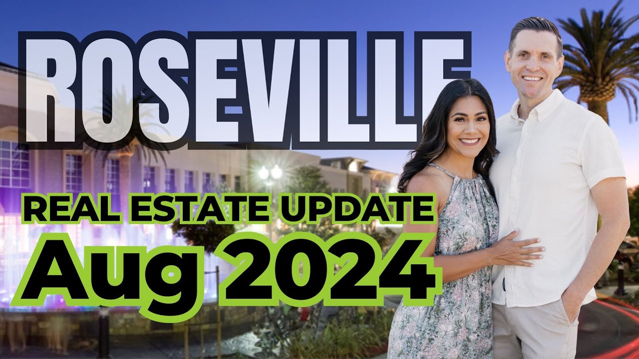 Roseville Market Update August 2024