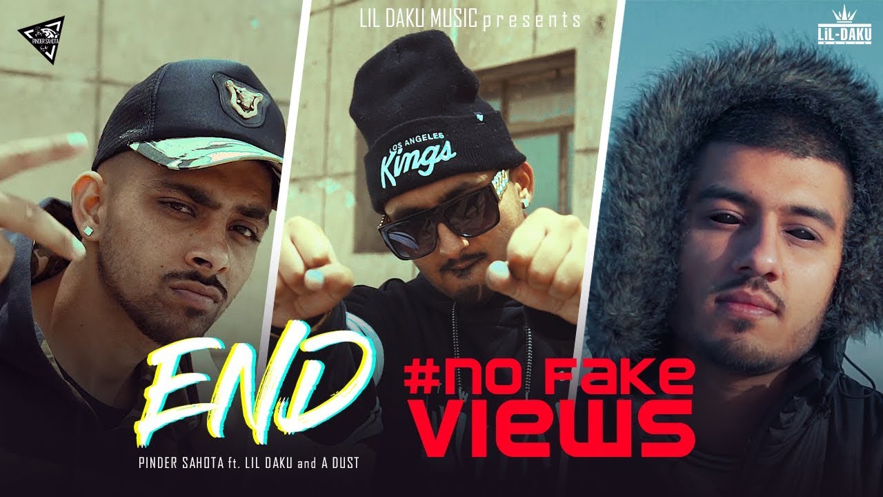 End (Full Song) | Pinder Sahota Feat. Lil Daku and A Dust
