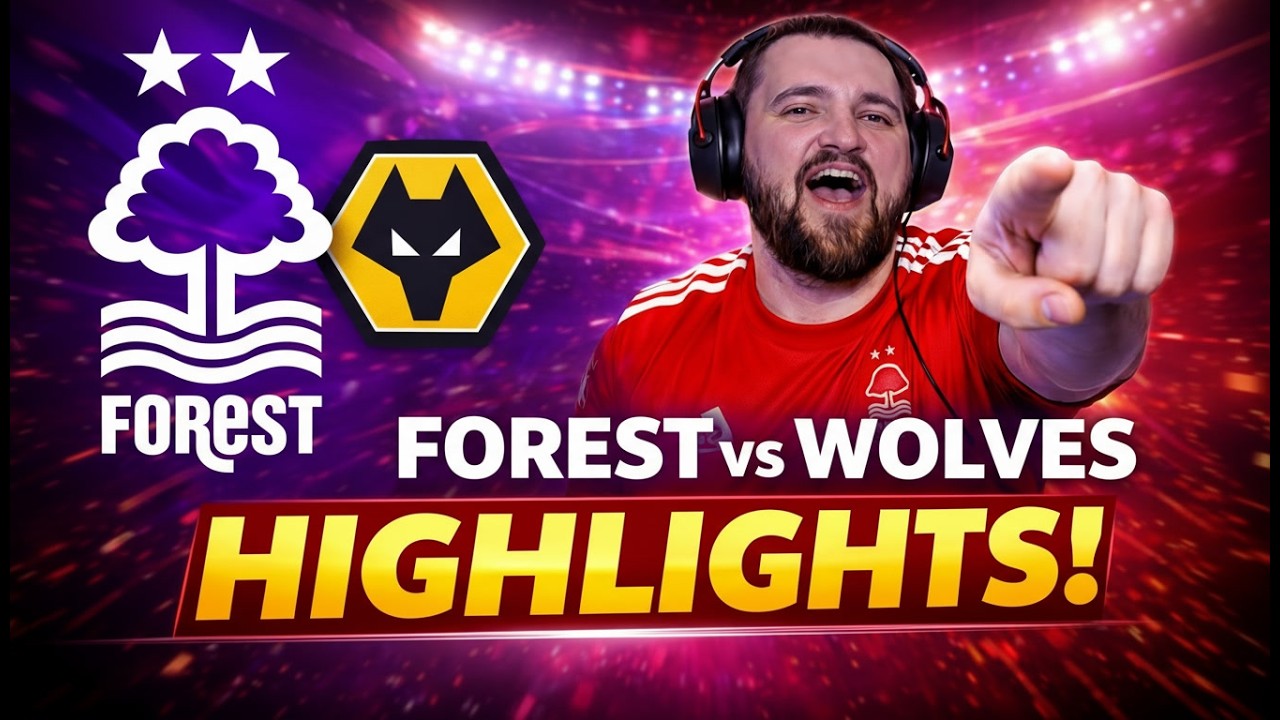 Forest vs Wolverhampton Wanderers | Watchalong Highlights 🔴🌳