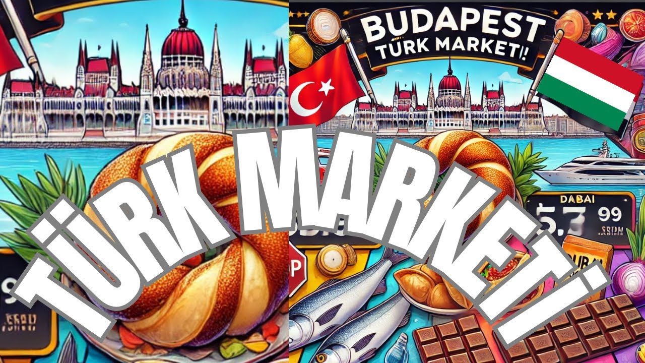 Budapeşte’de Türk Marketi: Ürünler ve Fiyatları Balık Mantı Yufka Simit