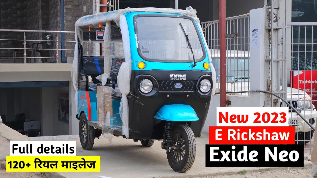 Exide Neo E Rickshaw 2023 | New Electric Rickshaw 💥