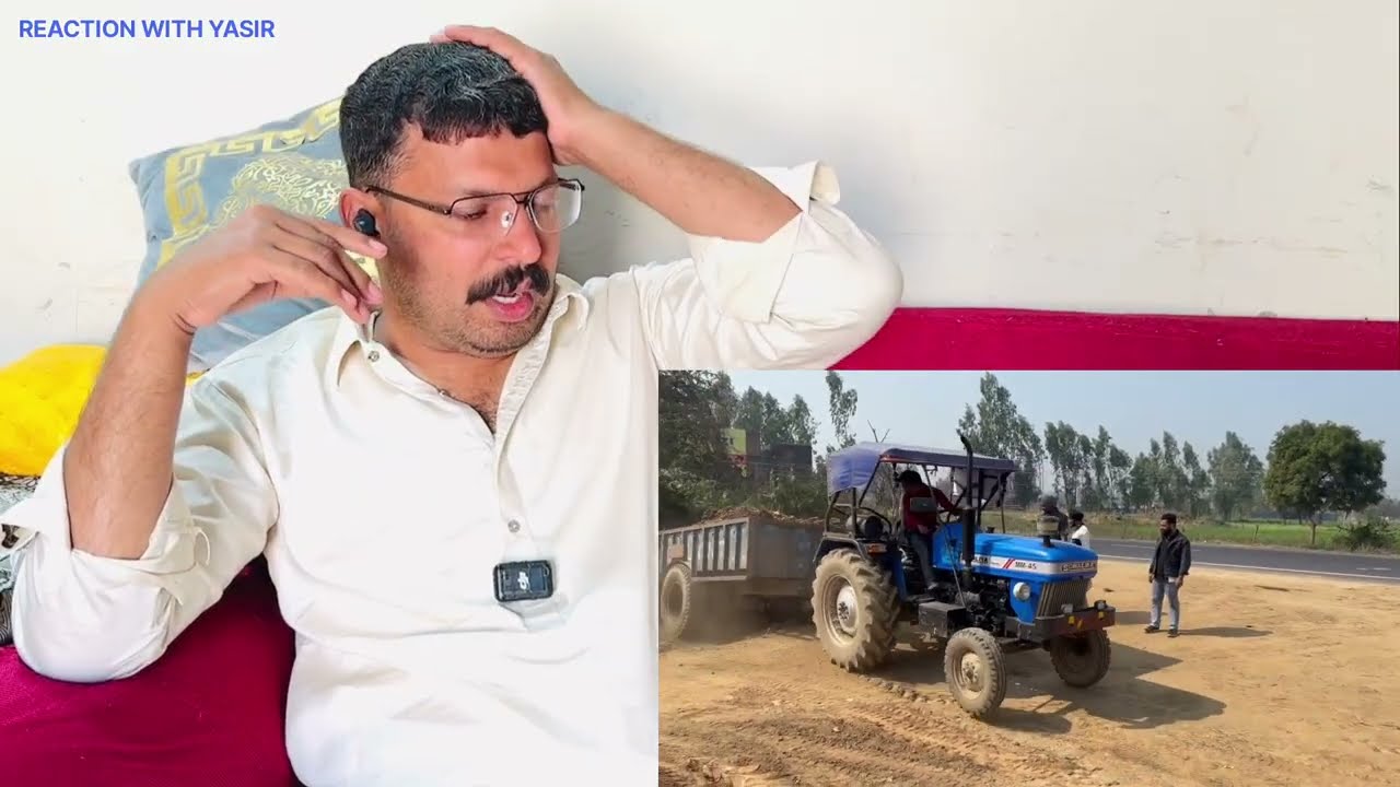 Sonalika expert Driver indin tractor REACTION WITH YASIR 
