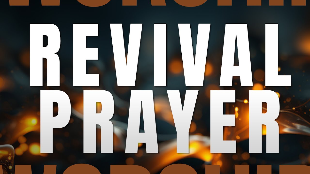 Revival Prayer | 9 November 2023