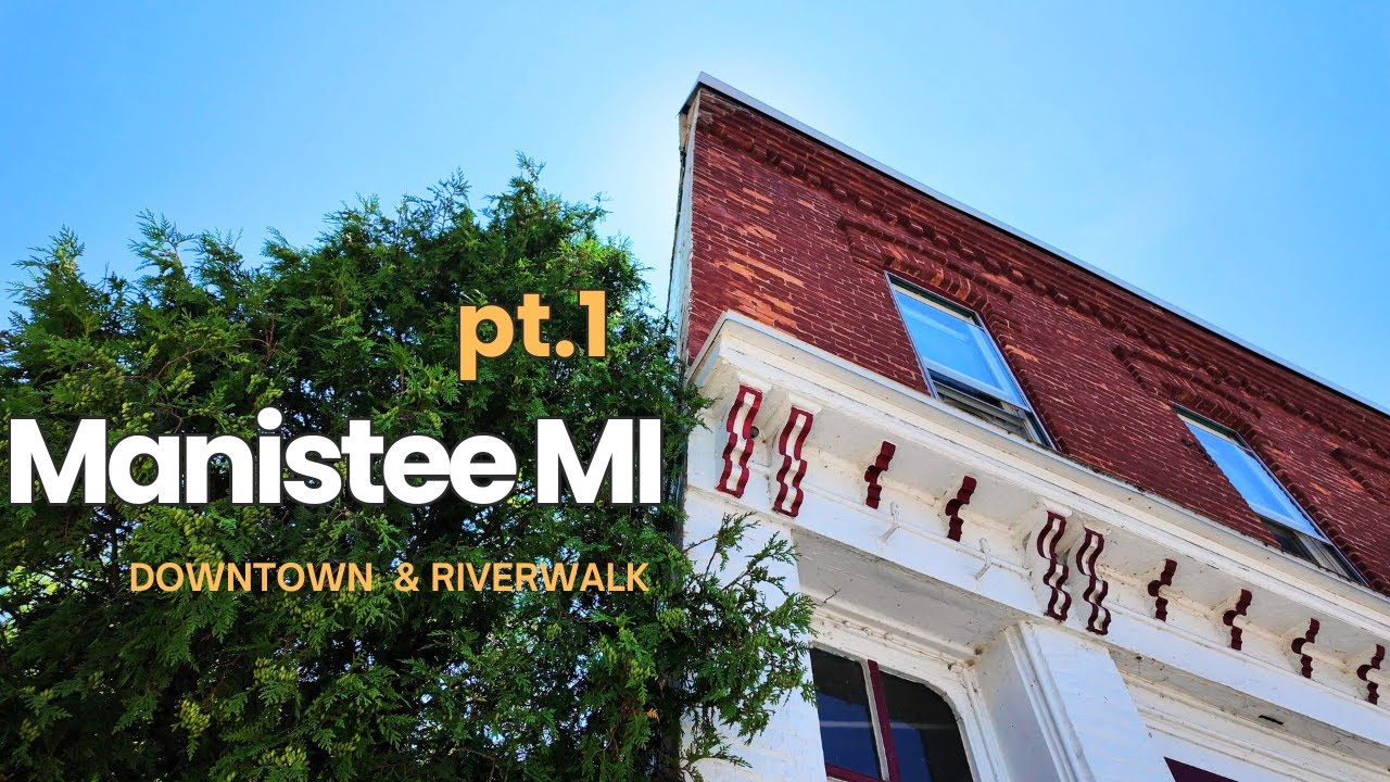 Hidden Gem, Manistee MI Downtown & Riverwalk!