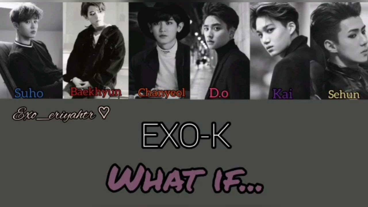 (Türkçe çeviri) EXO-K (엑소케이) What İf (시선 둘, 시선 하나)