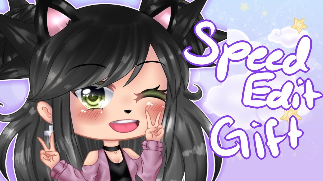 Speed Edit / Gacha Life / Gift For RêãDrēäms