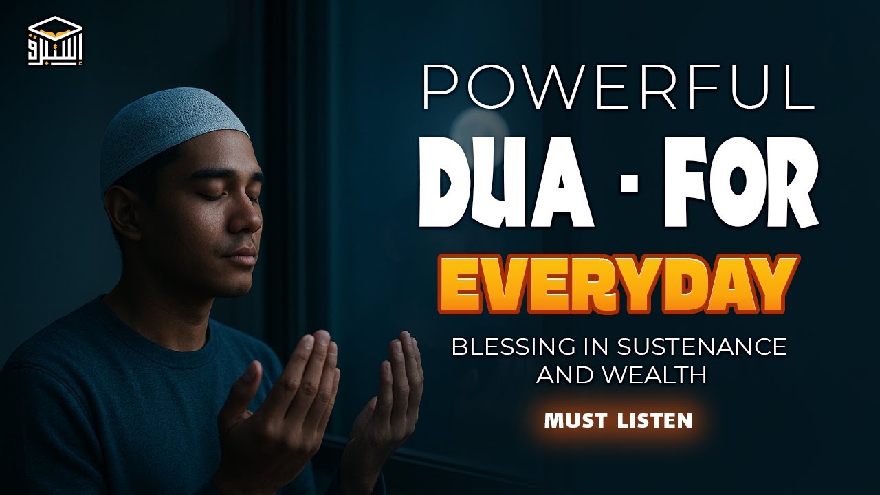 Powerful Morning Dua 🌸 For Rizq, Safety & Unlimited Blessings | Istabraq TV