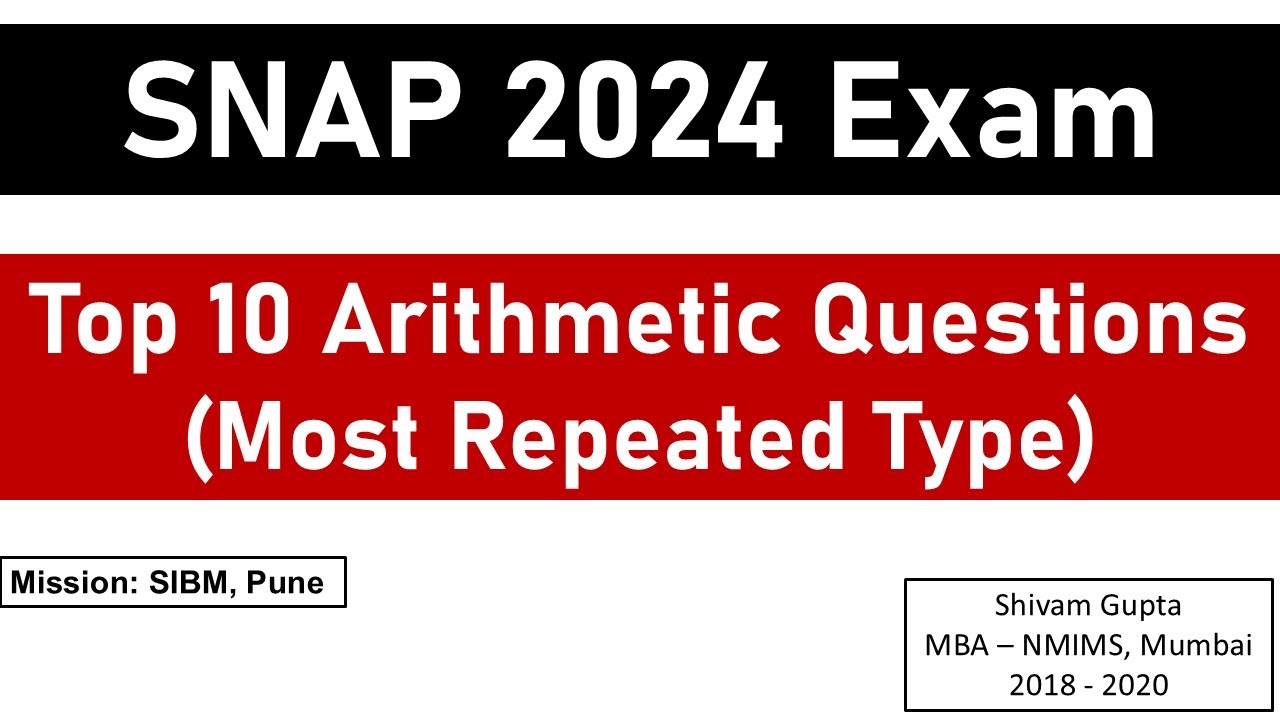 SNAP 2024 Exam: Top 10 Arithmetic Questions of SNAP || Most Repeated Types || Mock Zone