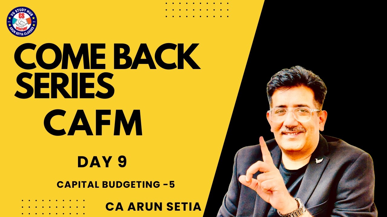 AB HOGA COMEBACK # CA ARUN SETIA CLASSES #COME BACK SERIES CAFM -09