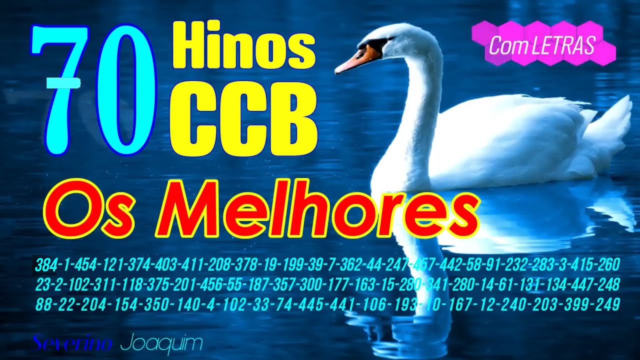 70 HINOS - Os Melhores e Mais Belos HINOS CCB - Bênçãos Deus Derramará - HINOS DE LOUVORES A DEUS