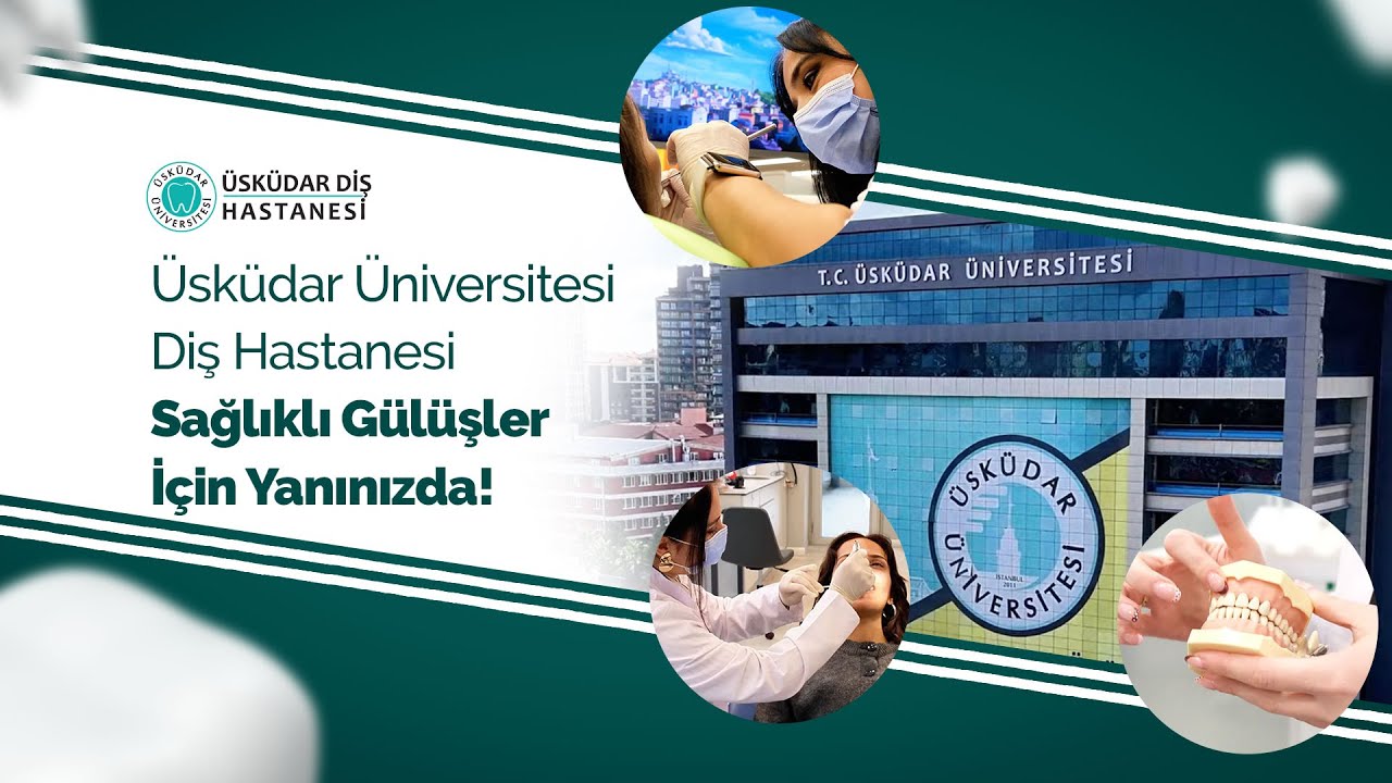 Üsküdar Üniversitesi Diş Hastanesi Tanıtım Videosu