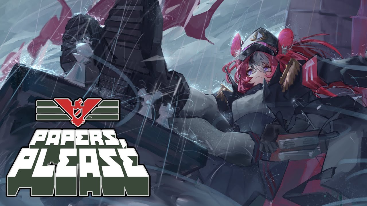 ≪PAPERS PLEASE≫ YOU SHALL NOT PASS