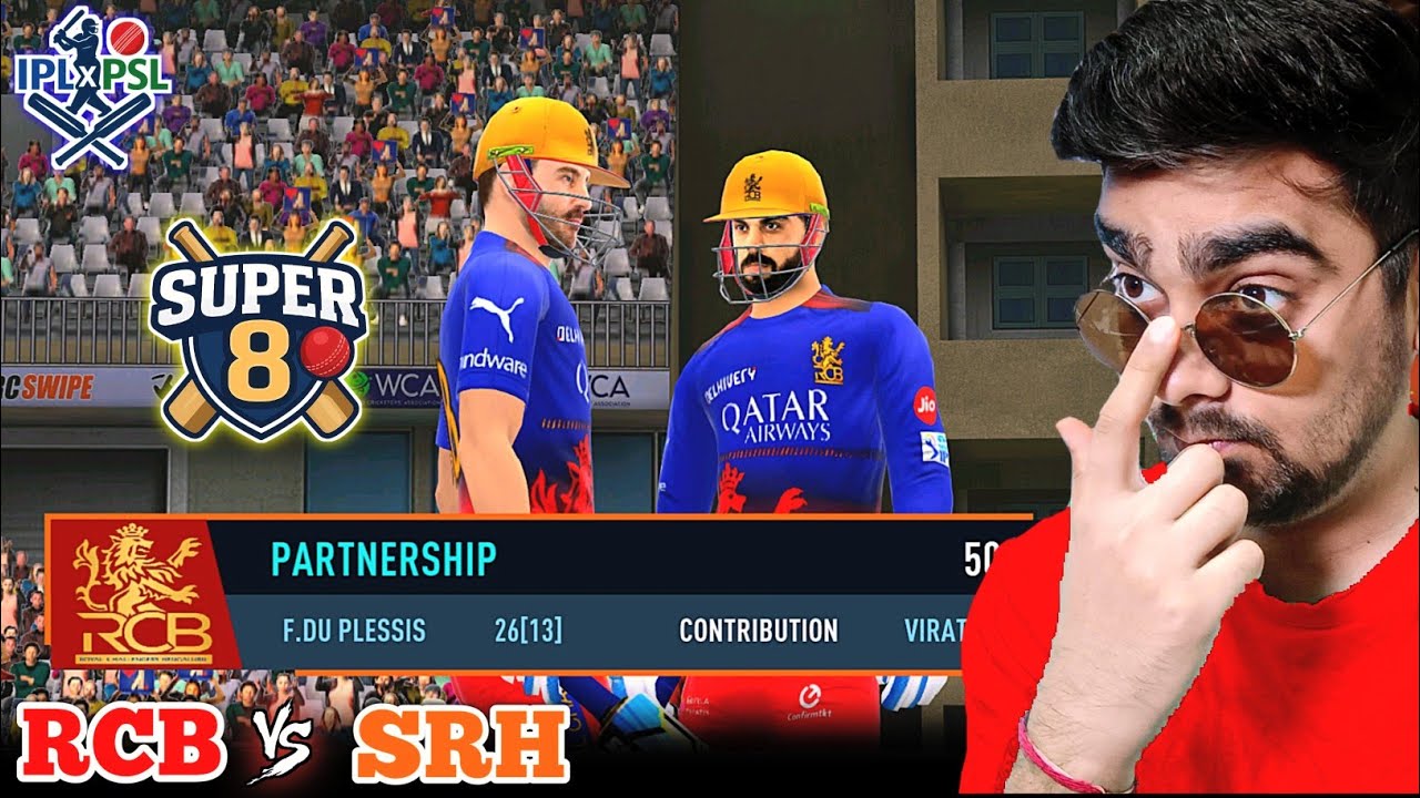 SUPER 8 IPL X PSL! RCB Vs SRH (Expert Mode) RC 24