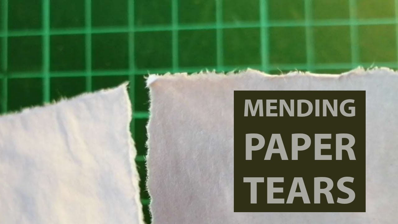 Mending Paper Tears
