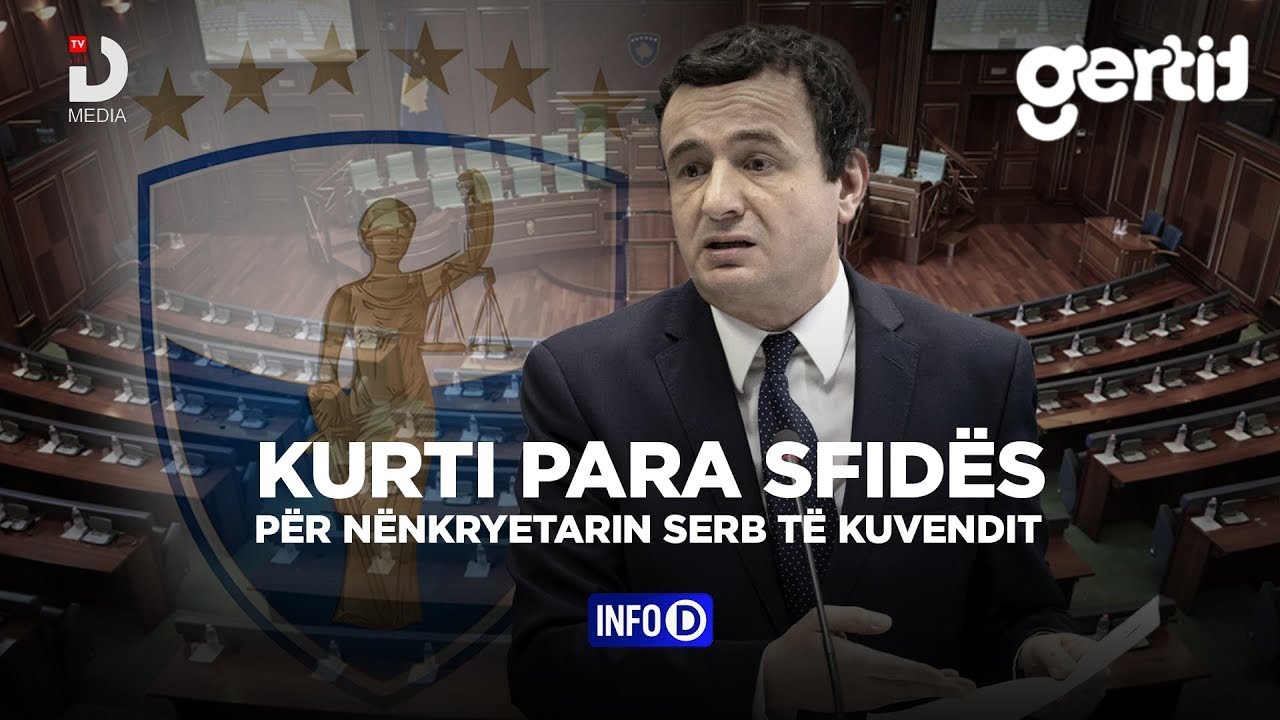 🔴 |KURTI PARA SFIDËS PËR NËNKRYETARIN SERB TË KUVENDIT INFO D | DTV Media
