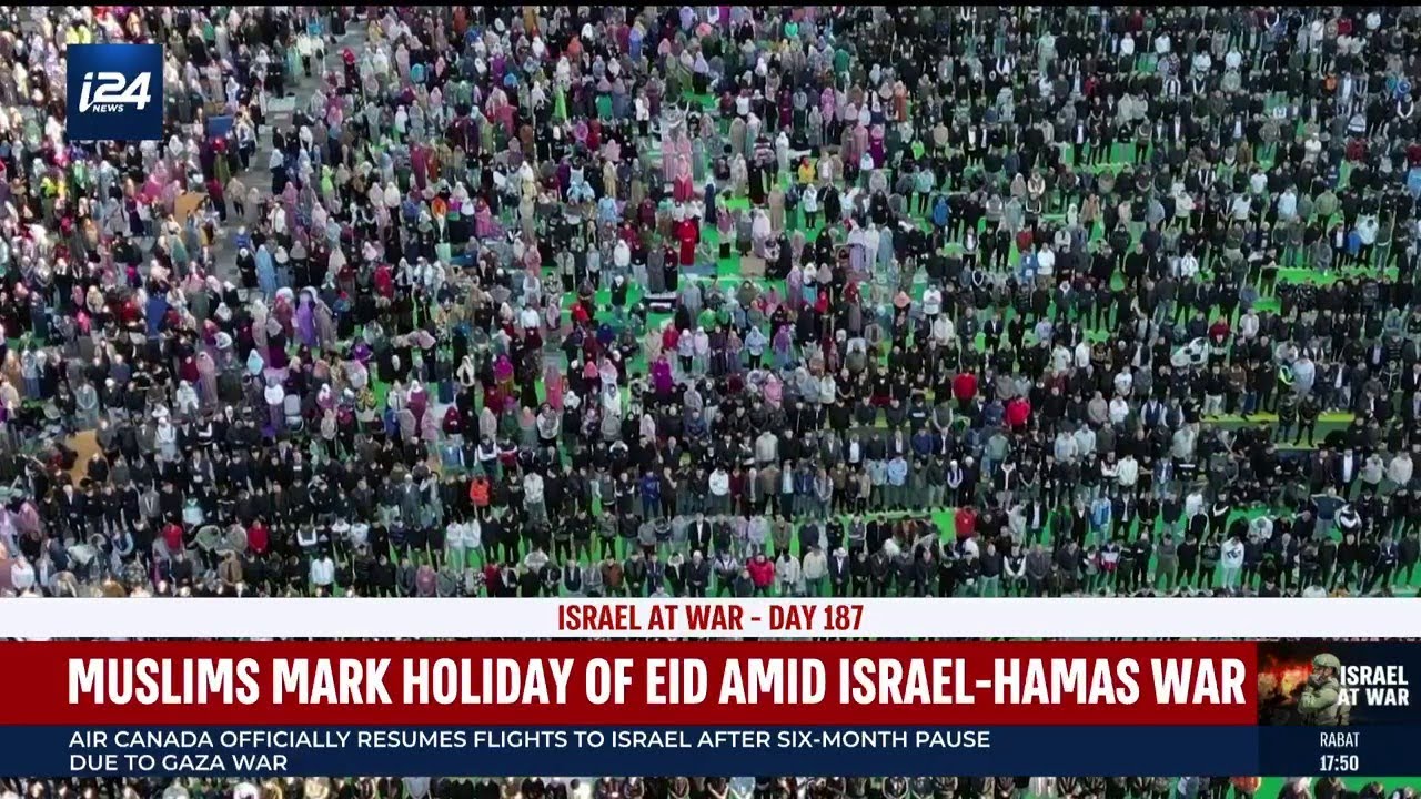 Muslims all over the world mark the holiday of Eid amid the war in Gaza