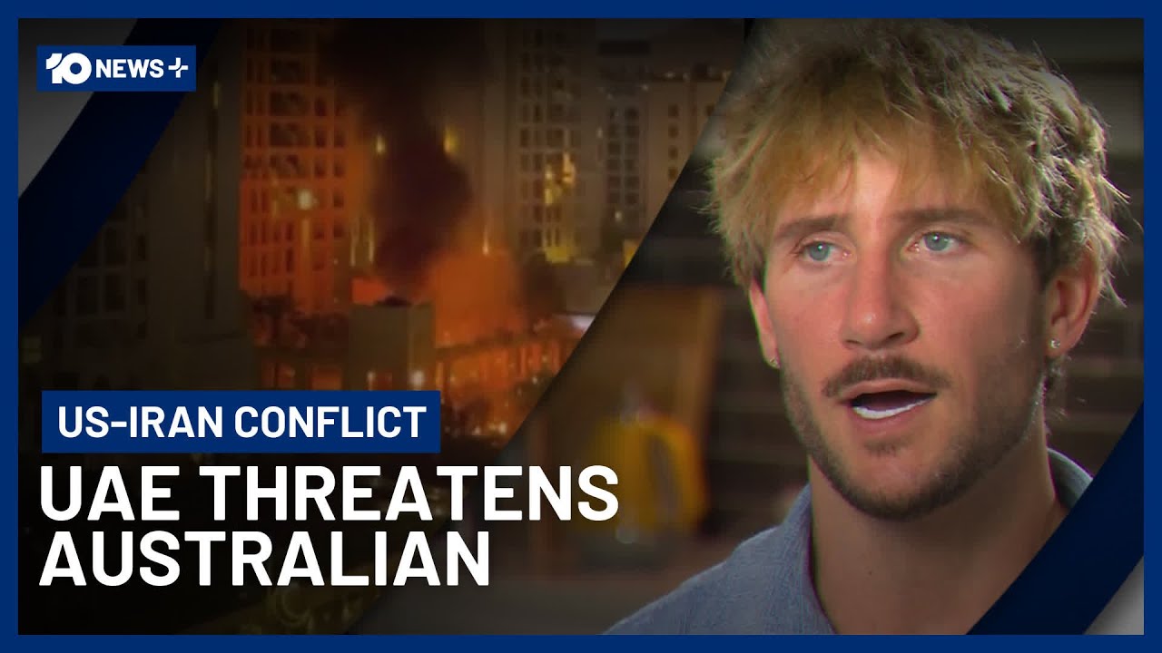 Aussie Says Dubai Authorities Threatened Jail Over Missile Videos | 10 News+