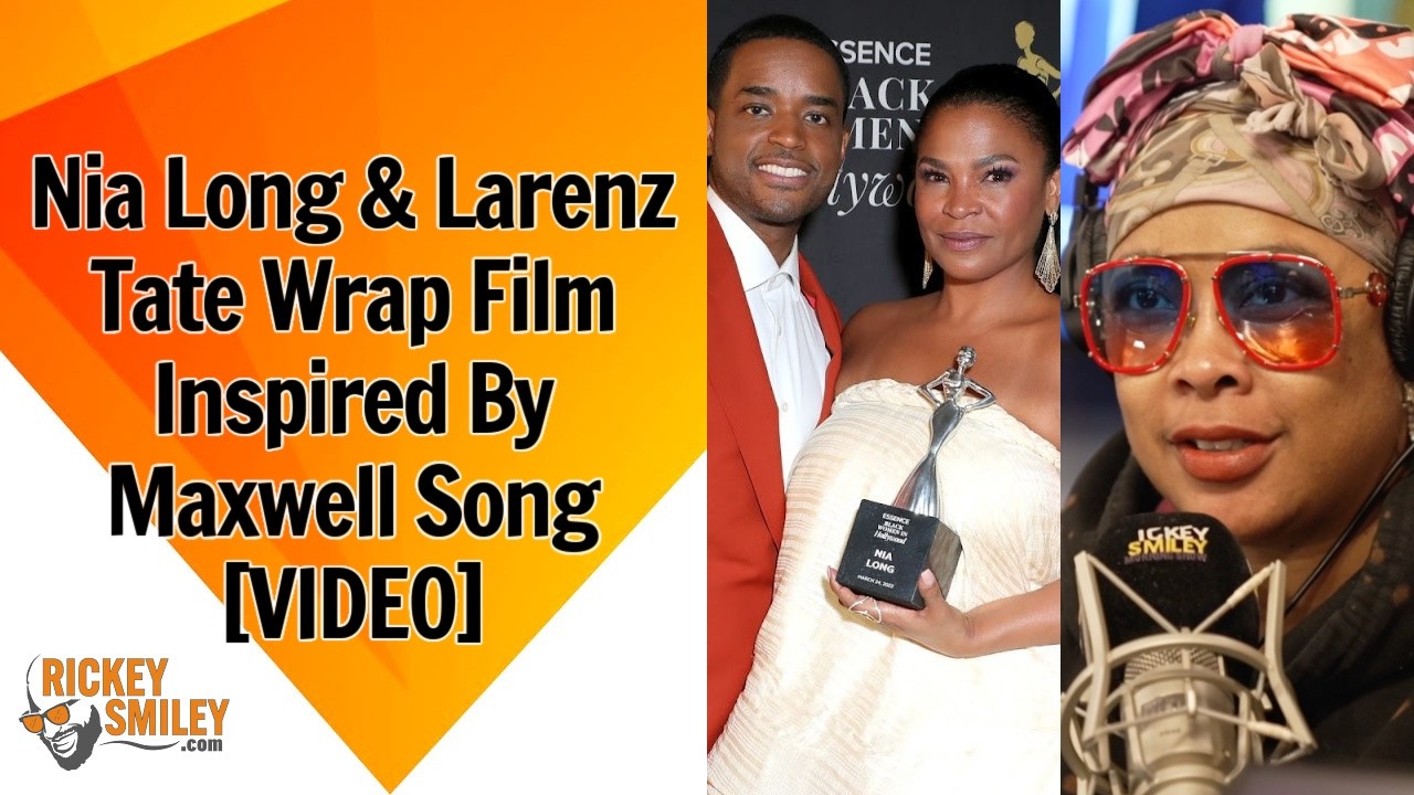 Nia Long & Larenz Tate Wrap Film Inspired By Maxwell Song