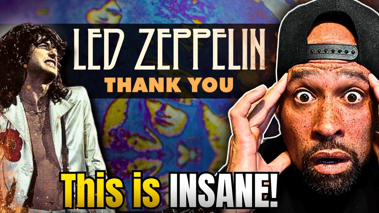I've NEVER heard Led Zeppelin - Thank You!! This is what I'm TALKING ABOUT....