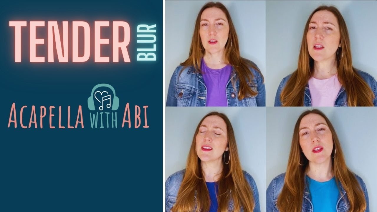Tender (Blur Cover) - Acapella With Abi