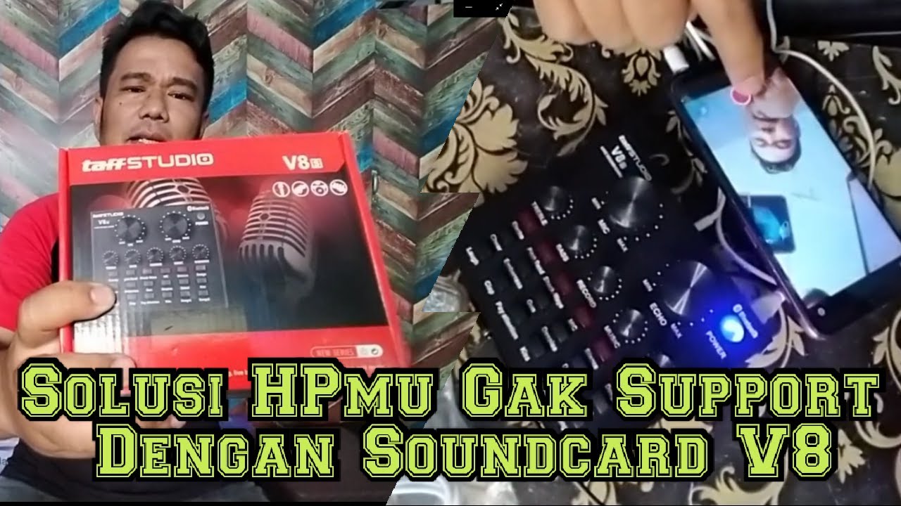 Soundcard V8 Tidak Support ke HP Anda ini Solusinya Untuk Pemula