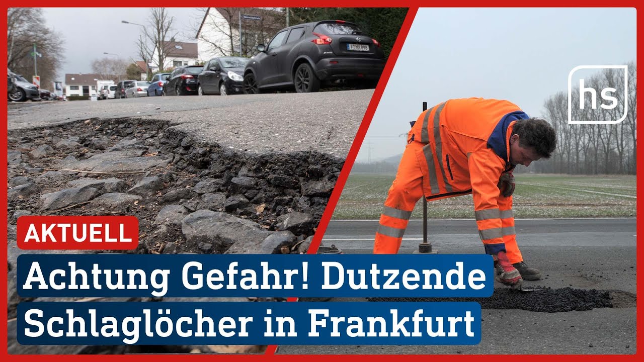 Gefahr f&uuml;r den Stra&szlig;enverkehr: Schlagl&ouml;cher auf Frankfurts Stra&szlig;en | hessenschau