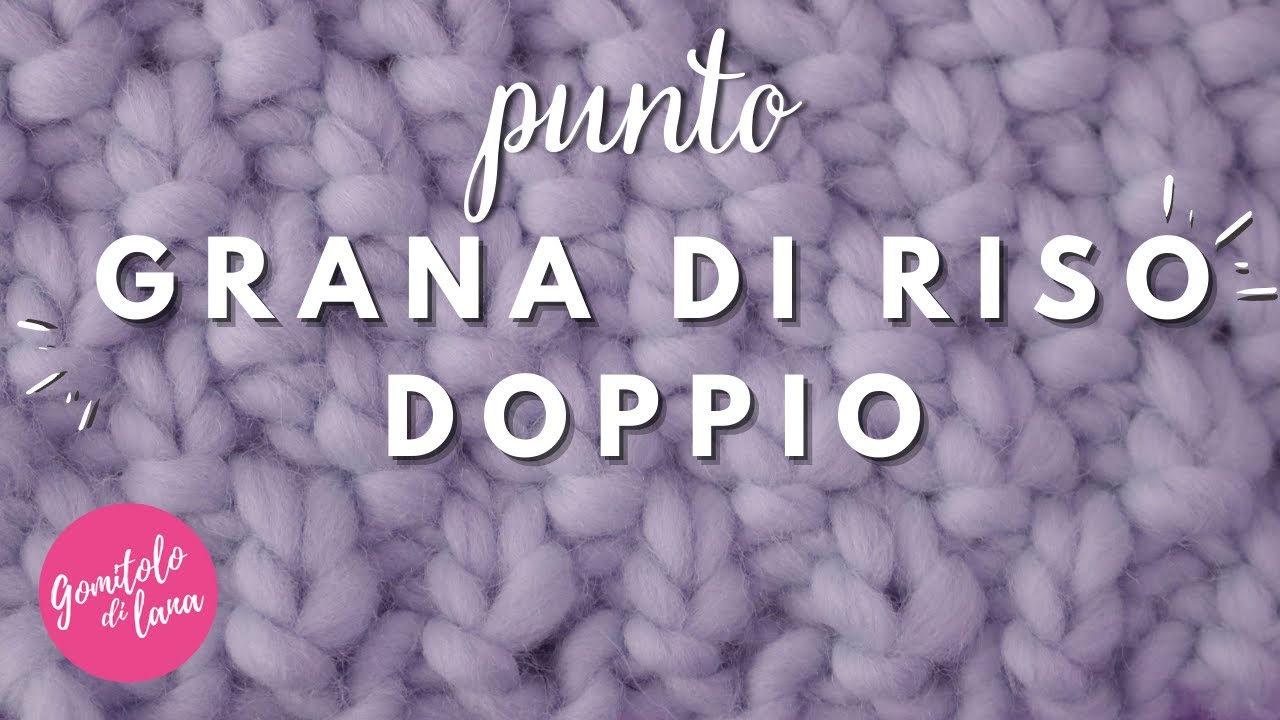Punto grana di riso doppio ai ferri