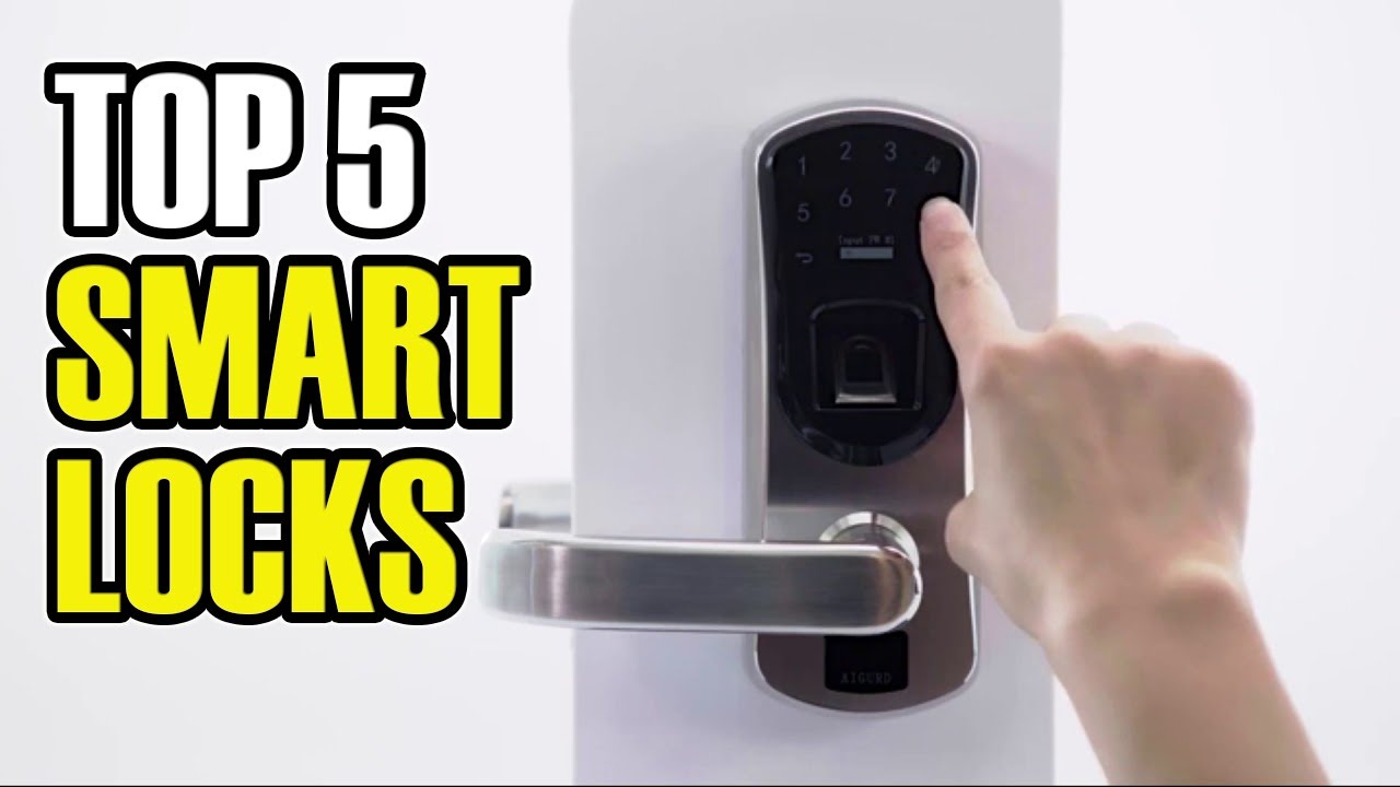 ✅ 2020 Top 5 Best Smart Lock For Home