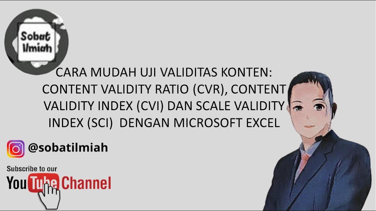 CARA MUDAH UJI VALIDITAS KONTEN (CVR, CVI & SCI) DENGAN MICROSOFT EXCEL