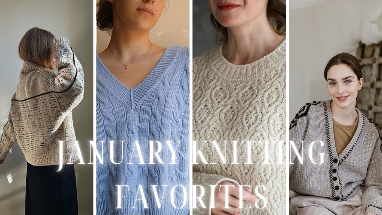 January 2026 Knitting Favorites