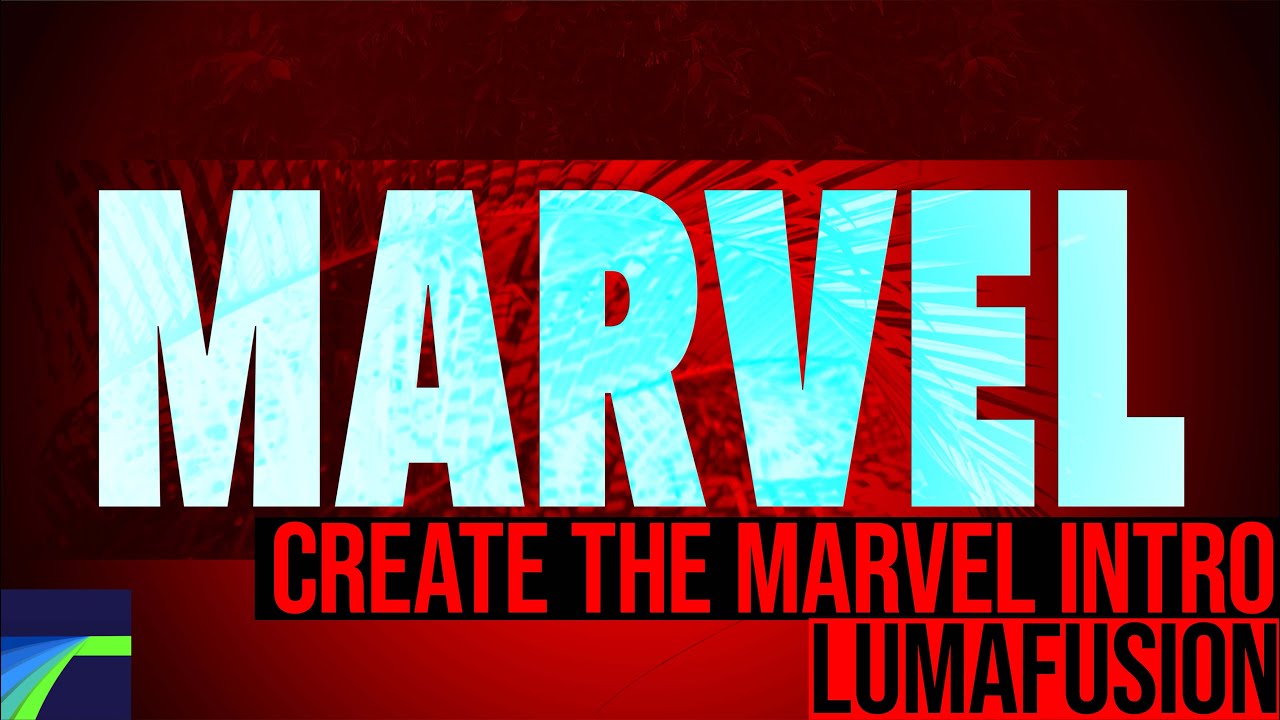 Create the MARVEL INTRO - LumaFusion How to Tutorial [ENG]