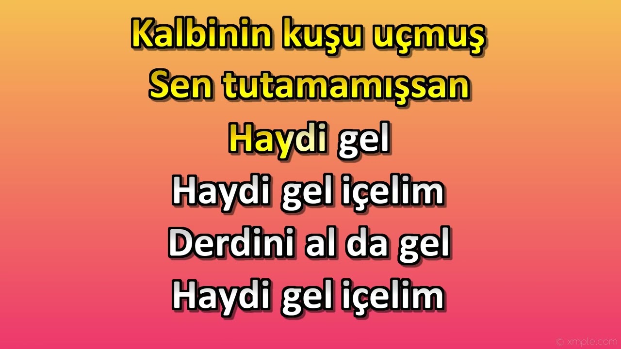 Y&uuml;ksek Sadakat - Haydi Gel İ&ccedil;elim (Lyrics)