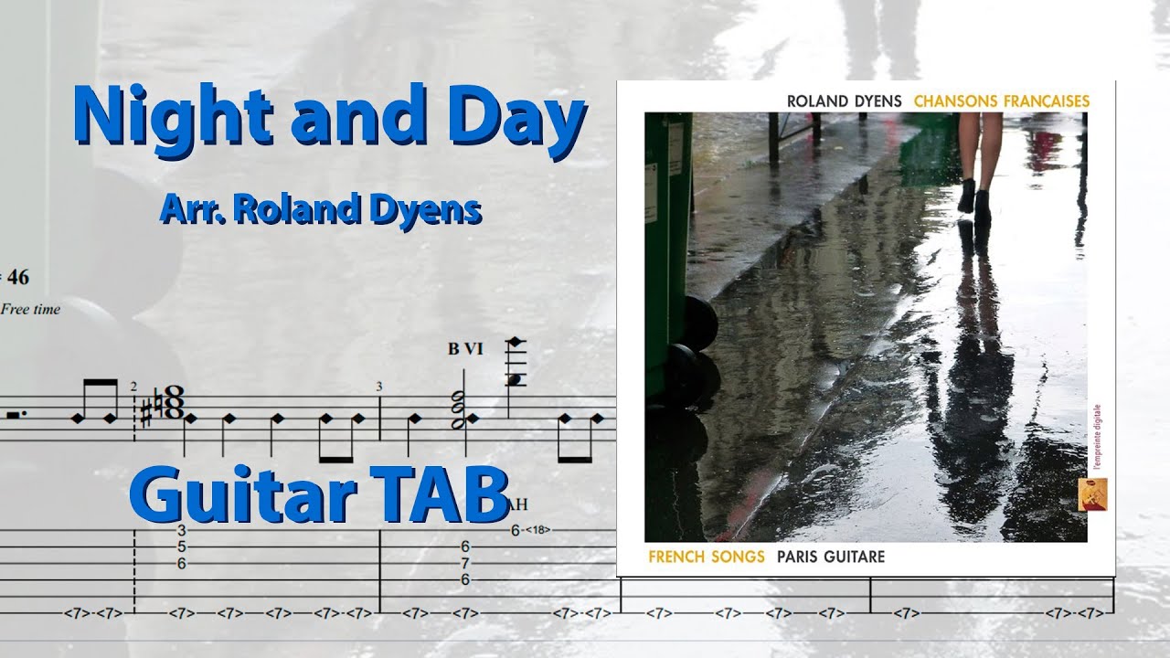 Night and Day - Cole Porter, arr. Roland Dyens Guitar TAB