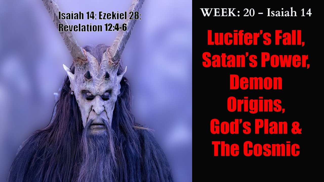 FTGC-20 THE RISE OF SATAN--GOD OF THIS WORLD, KING OF THE DEMONS & ADVERSARY OF GOD AND HIS PEOPLE