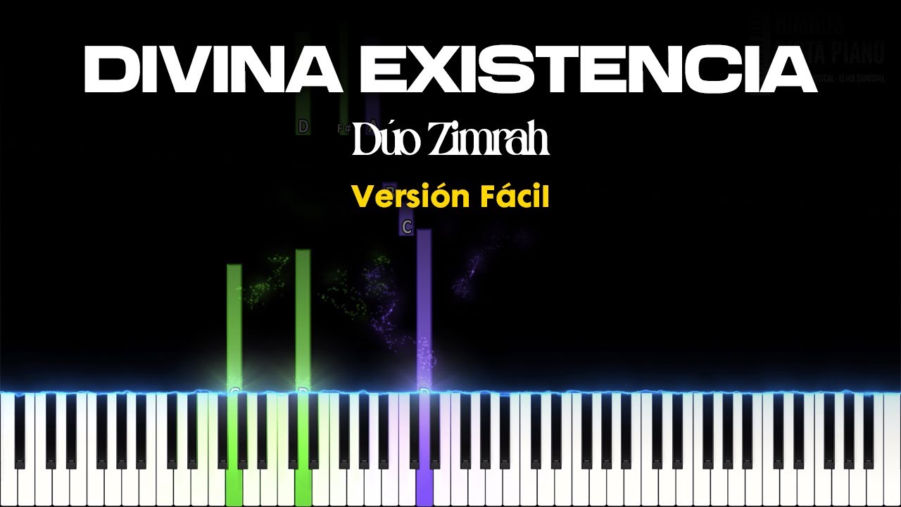 Divina Existencia - Dúo Zimrah | Easy Piano Tutorial + Partitura