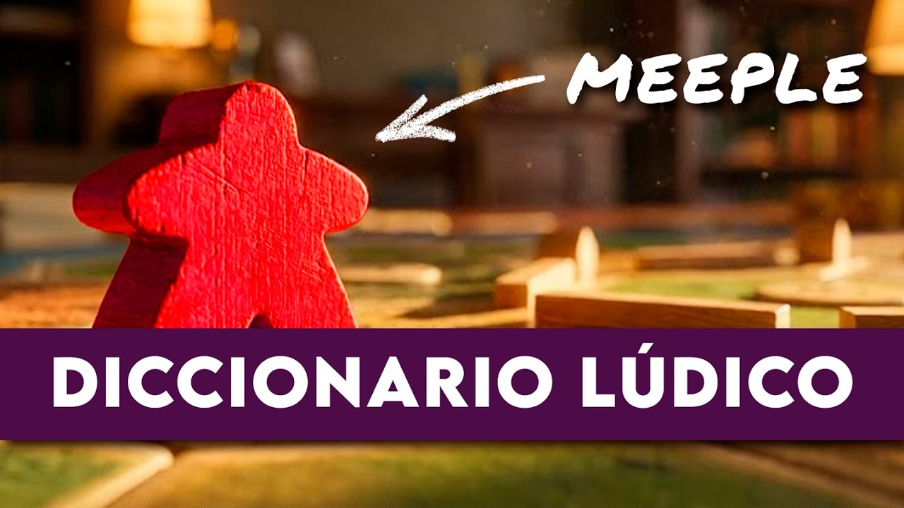 ¿Qué rayos es un Meeple? 12 Palabras para dejar de ser un Novato