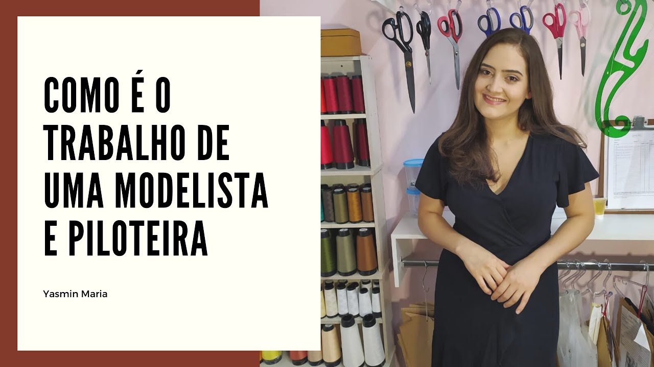 COMO É O TRABALHO DE UMA MODELISTA E PILOTEIRA!