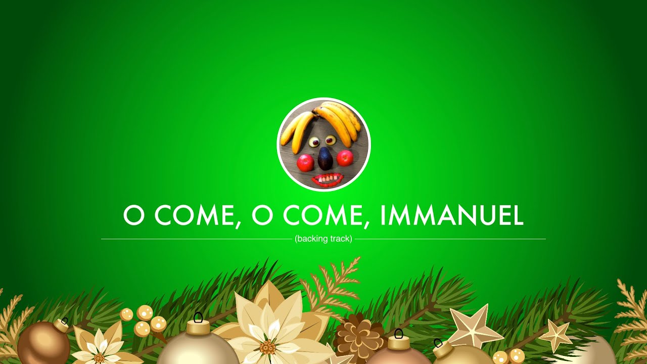 O Come, O Come, Immanuel (backing track)