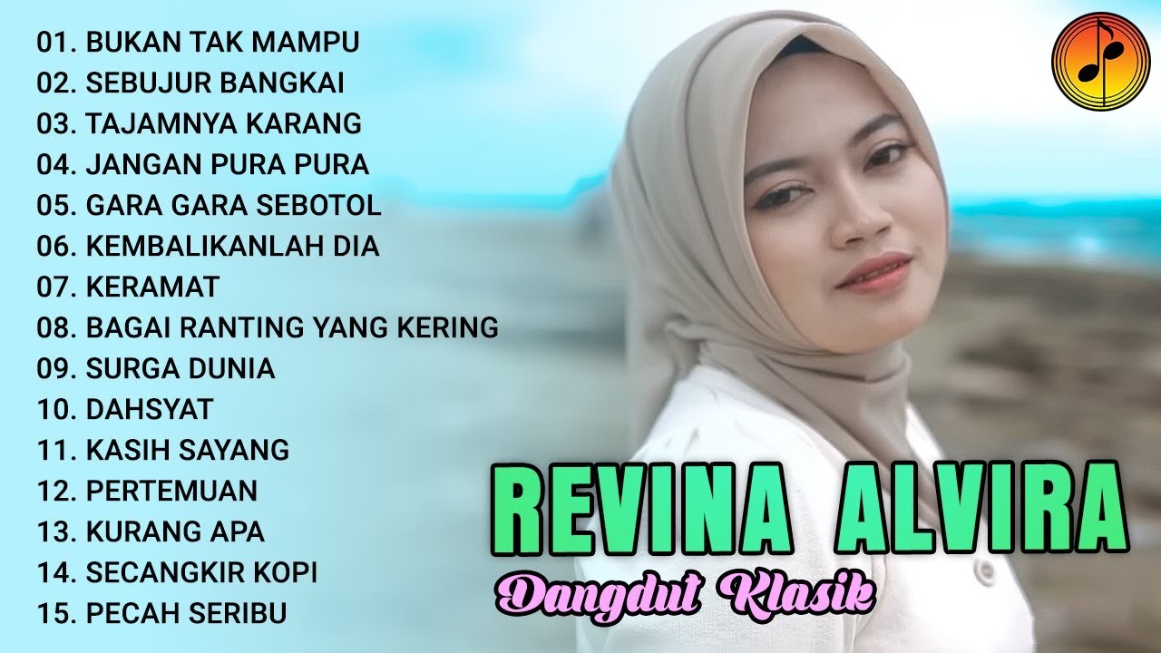 REVINA ALVIRA - BUKAN TAK MAMPU, SEBUJUR BANGKAI | DANGDUT NOSTALGIA FULL ALBUM GASENTRA PAJAMPANGAN