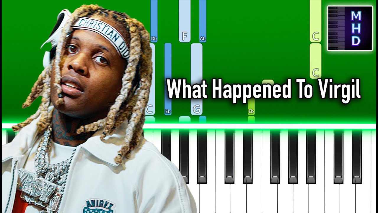 Lil Durk - What Happened To Virgil Ft. Gunna - Piano Tutorial